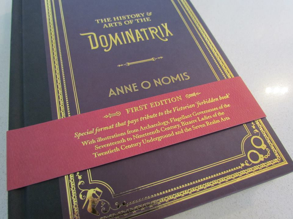 Pre-Order Special Limited 10th Anniversary Edition of The History & Arts of the Dominatrix